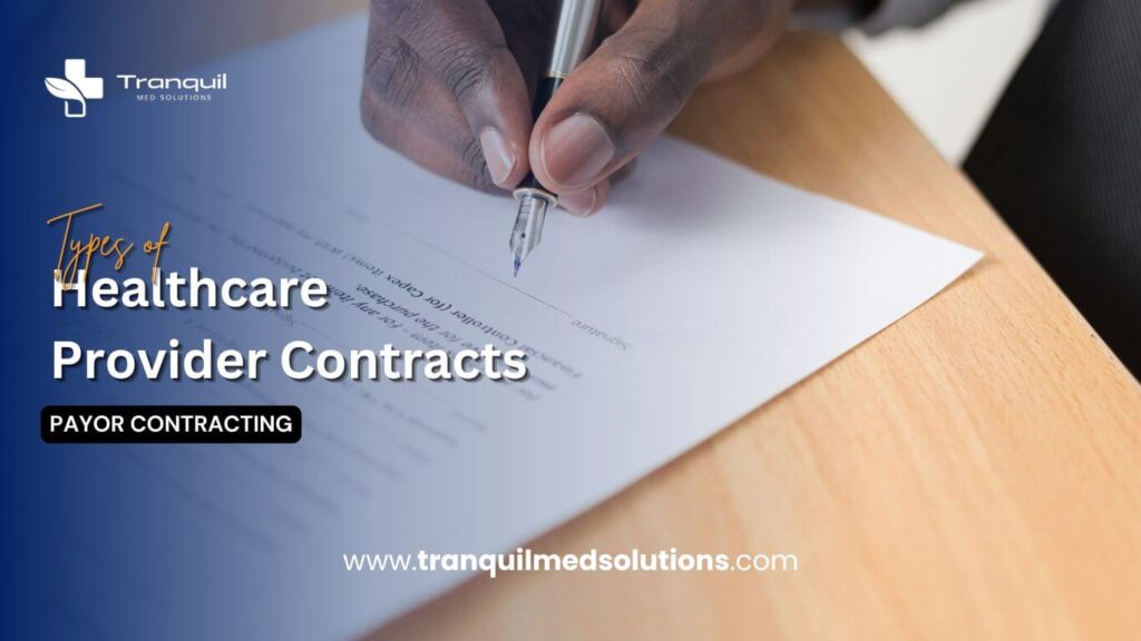 Payor Contracting Different Types of Healthcare Provider Contracts